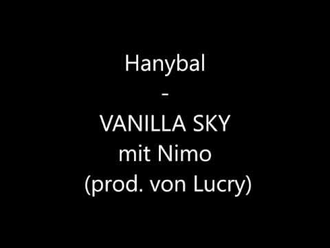Hanybal - VANILLA SKY mit Nimo (prod. von Lucry) (Lyrics)
