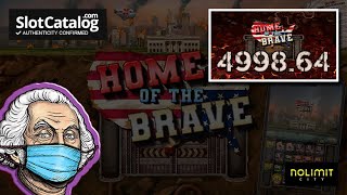 Big Win. Home Of The Brave slot from Nolimit City