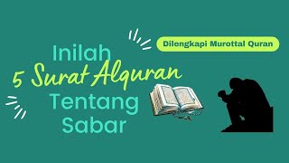 Download lagu Inilah 5 ayat Al-Quran tentang sabar mp3