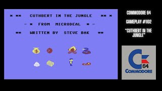 Cuthbert In The Jungle (Commodore 64 / Gameplay #1102)