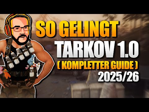 So gelingt der Start in Tarkov 2025/26! Anfänger Tarkov Guide - Baby Hans S06E01