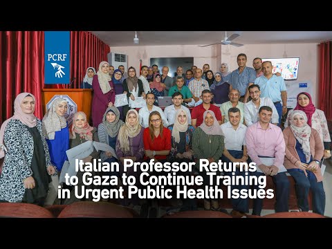 Italian Professor Returns to Gaza to Continue Training in Urgent Public Health Issues