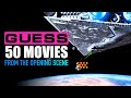 Guess the Movie from the Opening Scene | 50 Movies Challenge