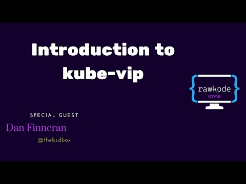 Introduction to kube-vip: Bare Metal Load Balancing
