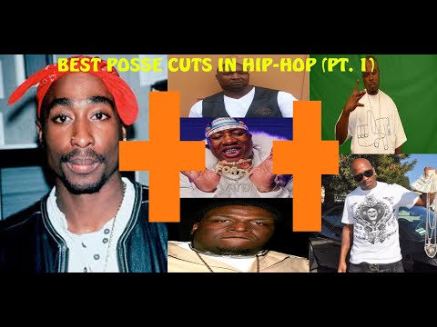 BEST POSSE CUTS IN HIP HOP (PT. 1)