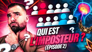 L'IMPOSTEUR EST JUSTE TROP FORT - DEVINEZ QUI EST L'IMPOSTEUR