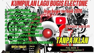 Download lagu 🔰KUMPULAN LAGU BUGIS ELECTONE TERBARU 2026  || LAGU POPULER VIRAL TIK TOK TERHITS 🔰 mp3