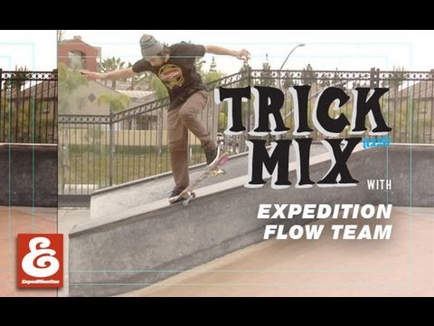 Trick Mix | Expedition Flow Team Featuring Will Fyock And Adam Taylor