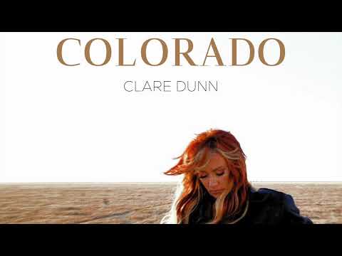 Clare Dunn - COLORADO  (Audio)
