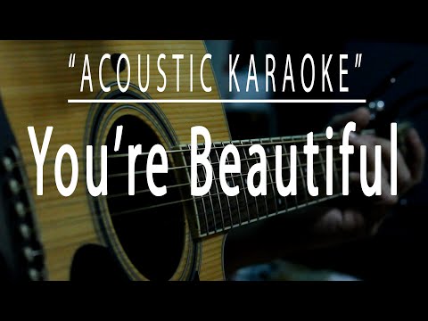 You're beautiful - Acoustic karaoke (James Blunt)