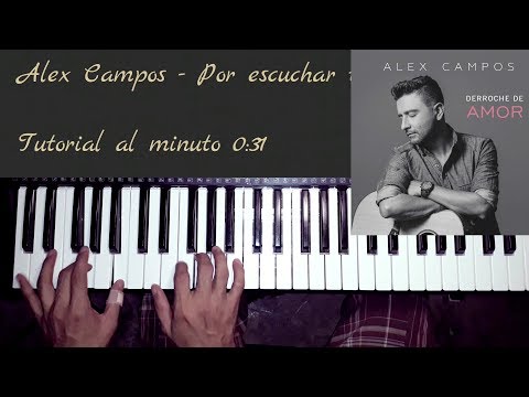 Por Escuchar Tu Voz - Alex Campos
