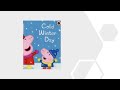 Peppa Pig Cold Winter Day