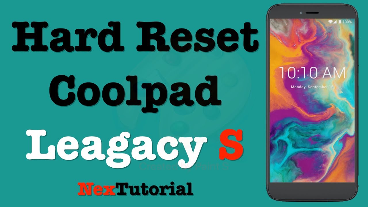 Hard Reset Coolpad Leagacy S | Factory Reset Coolpad Legacy S | NexTutorial
