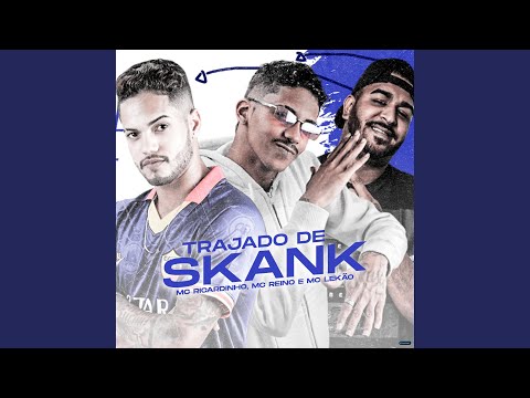 Trajado de Skank (feat. Mc Lekão)