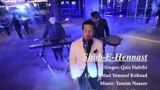 Qais Habibi -SHAB-E-HENAST New Afghan Song 2014 (Official HD)