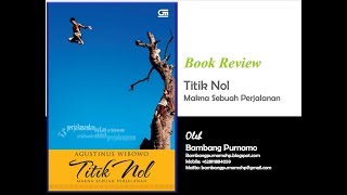Download lagu Book Review - Titik Nol 'Makna Sebuah Perjalanan' mp3 Download lagu Book Review - Titik Nol 'Makna Sebuah Perjalanan' mp3