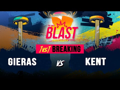 Gieras vs Kent I Top 32 1vs1 Breaking I The Legits Blast 2023