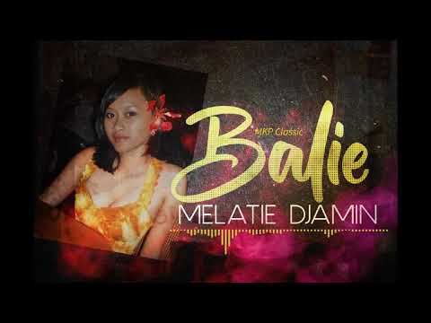 MELATIE DJAMIN - BALIE