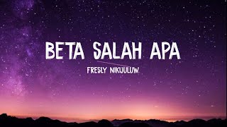 Download lagu BETA SALAH APA - Fresly Nikijuluw // LIRIK VIDEO mp3 Download lagu BETA SALAH APA - Fresly Nikijuluw // LIRIK VIDEO mp3