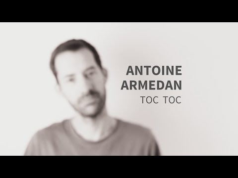 Antoine Armedan - Toc toc (lyrics video)