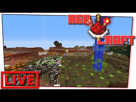 RedCraft in LIVE - Sistemiamo la farm di LANA
