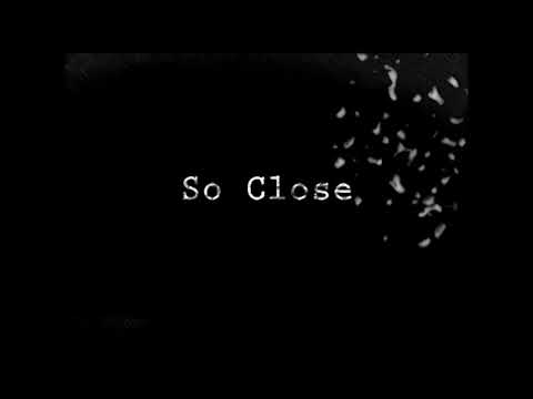 So Close - The People's Thieves