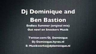 Ben Bastion & Dj Dominique - Endless Summer (Original mix)