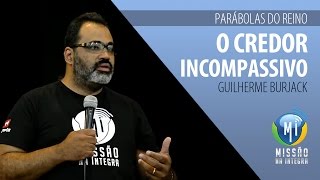 Guilherme Burjack - O Credor Incompassivo