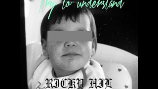Ricky Hil - Try To Understand