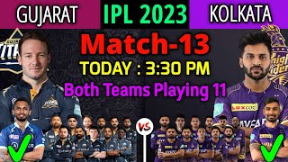 IPL 2023 | Kolkata Knight Riders vs Gujarat Titans Playing 11 | KKR vs GT Playing 11 2023