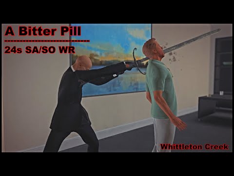HITMAN 3 - A Bitter Pill - 24s SA/SO WR