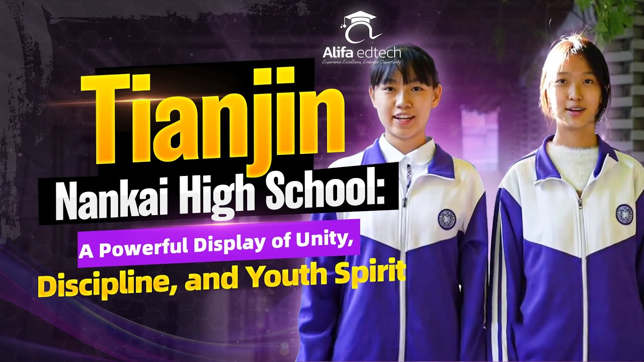 Tianjin Nankai High School celebrating 121 years of legacy, discipline and youth excellence