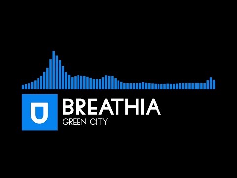 Trance | Breathia - Green City | Umusic Records Release