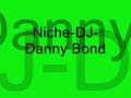 Niche-DJ-Danny Bond-ooh la la la 