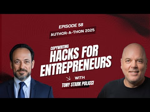 Tony Stark Policci at Author‑a‑Thon: The Wise Guy’s Copywriting Handbook & High-Impact Copy | Ep. 58