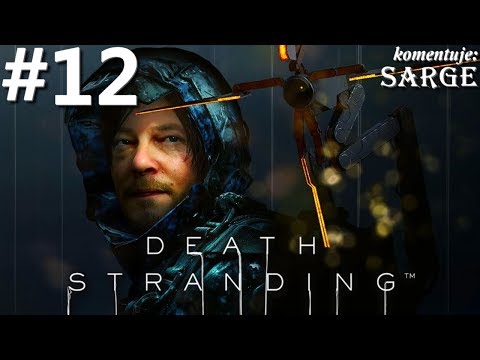 Zagrajmy w Death Stranding PL odc. 12 - Rejs do regionu centralnego