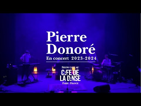 Pierre Donoré en tournée 2023-2024 (teaser) © Pierre Donoré