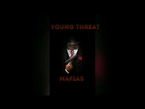 Young Threat Mafias [Official Audio]
