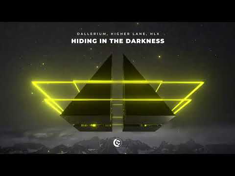 Dallerium, Higher Lane, HLX - Hiding In The Darkness (Official Visualizer)
