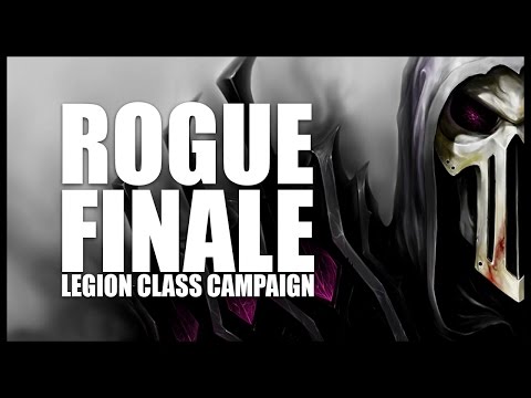 World of Warcraft: Legion - Rogue Quests - Part 5 - Finale