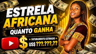 QUANTO GANHA O CANAL ESTRELA AFRICANA 🇲🇿 ? | GANHOS REAIS 2026