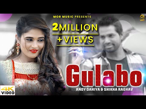 Gulabo || Raju Punjabi New Song 2018 || Shikha Raghav & Andy Dahiya || Mor Music New Song