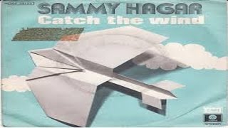 Sammy Hagar - Catch The Wind (1977) (Remastered) HQ