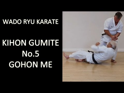 Kihon Gumite No 5 - Gohon Me - Wado Ryu Karate
