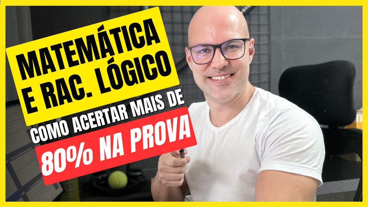 Matemática e Raciocínio Lógico - como acertar mais de 80% na prova
