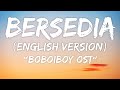 Boboiboy OST Bersedia Lyrics English Version