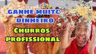 CHURROS-MELHOR MASSA - GANHE DINHEIRO - MASSA PROFISSIONAL