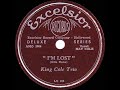 1943 King Cole Trio - I’m Lost
