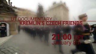 Kremlin's Czech Friends' - Watch new documentary on Ukraine Today