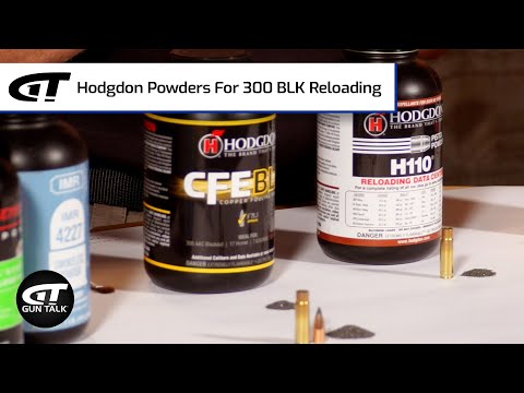 Hodgdon Powders For 300 BLK Reloading | Gun Talk Media